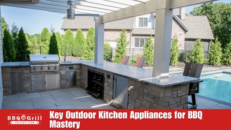 Key Outdoor Kitchen Appliances for BBQ Mastery-image